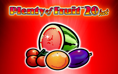 Plenty of Fruit 20 Hot