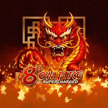 8s on Fire: Supercharged