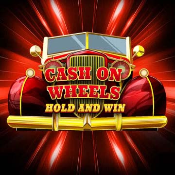 Cash On Wheels Hold & Win